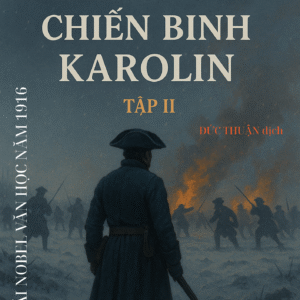 Những chiến binh Karolin - Tập II